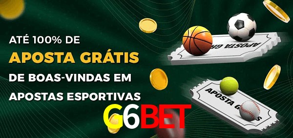 G6Bet Ate 100% de Aposta Gratis